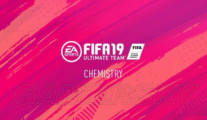 FIFA19UT模式化学反应详解 UT模式化学反应怎